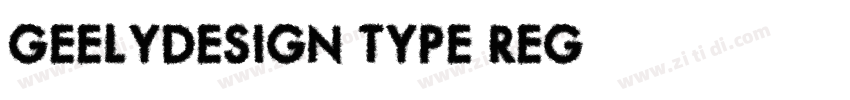 GeelyDesign Type Reg字体转换